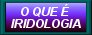 Conhea um pequeno histrico sobre a Iridologia